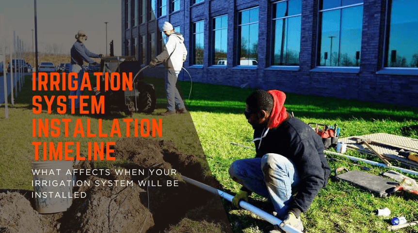 Irrigation System Installation Timeline